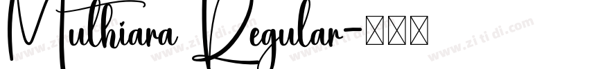 Muthiara Regular字体转换